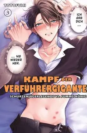 Totofumi |  Kampf der Verführergiganten: Schürzenjägerlegende vs. Fummelkönig 03 | Buch |  Sack Fachmedien