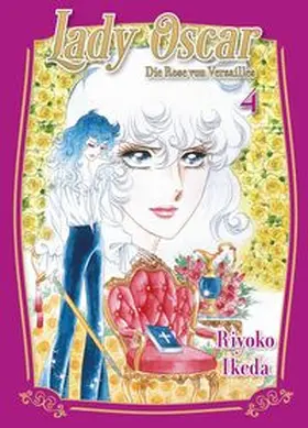 Ikeda |  Lady Oscar: Die Rose von Versailles 04 | Buch |  Sack Fachmedien