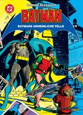 O’Neil / Adams / Wein |  Batman Klassiker: Batmans unheimliche Fälle | Buch |  Sack Fachmedien