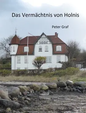 Graf |  Das Vermächtnis von Holnis | eBook | Sack Fachmedien