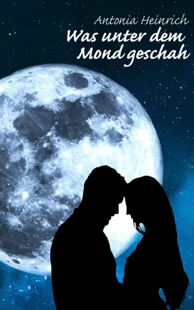 Heinrich |  Was unter dem Mond geschah | eBook | Sack Fachmedien