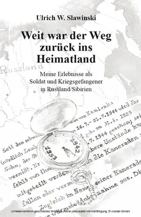 Slawinski |  Weit war der Weg zurück ins Heimatland | eBook | Sack Fachmedien