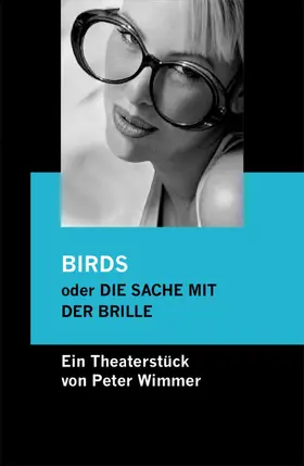 Wimmer |  BIRDS oder DIE SACHE MIT DER BRILLE | eBook | Sack Fachmedien