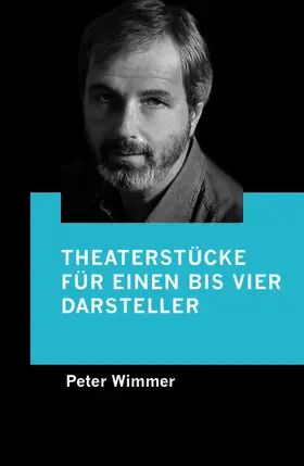 Wimmer |  Theaterstücke für einen bis vier Darsteller | eBook | Sack Fachmedien
