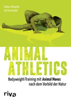 Allmacher / Foraita |  Animal Athletics | Buch |  Sack Fachmedien