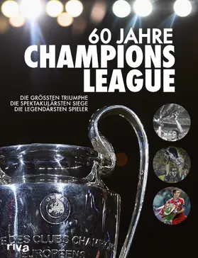 Kühne-Hellmessen |  60 Jahre Champions League | Buch |  Sack Fachmedien