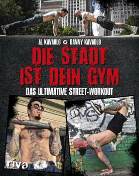 Kavadlo |  Die Stadt ist dein Gym | Buch |  Sack Fachmedien