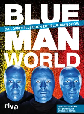  Blue Man World | Buch |  Sack Fachmedien