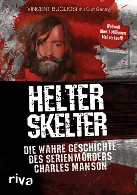 Bugliosi / Gentry |  Helter Skelter | Buch |  Sack Fachmedien