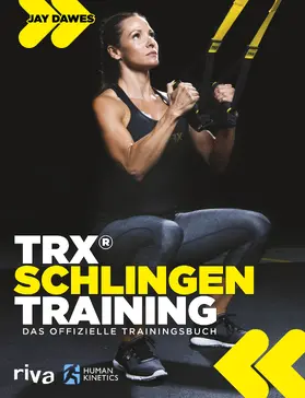 Dawes |  TRX®-Schlingentraining | Buch |  Sack Fachmedien