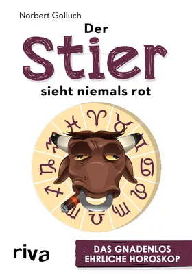 Golluch |  Der Stier sieht niemals rot | Buch |  Sack Fachmedien