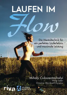 Csikszentmihalyi / Latter / Weinkauff Duranso |  Laufen im Flow | Buch |  Sack Fachmedien