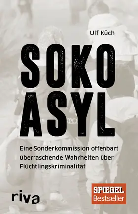 Küch |  SOKO Asyl | Buch |  Sack Fachmedien