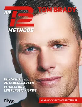 Brady |  Die TB12-Methode | Buch |  Sack Fachmedien