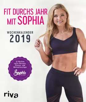 Thiel |  Fit durchs Jahr mit Sophia | Sonstiges |  Sack Fachmedien