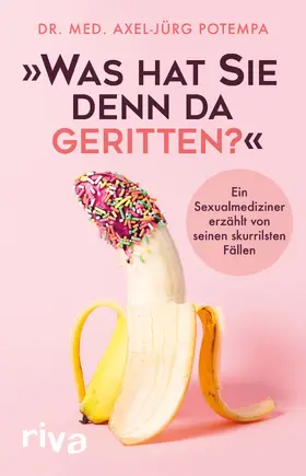 Potempa |  "Was hat Sie denn da geritten?" | Buch |  Sack Fachmedien