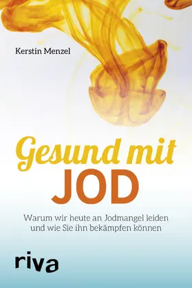 Menzel |  Gesund mit Jod | Buch |  Sack Fachmedien