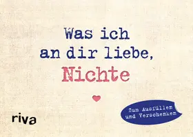 Reinwarth |  Was ich an dir liebe, Nichte - Miniversion | Buch |  Sack Fachmedien