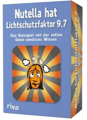 Hegemann |  Nutella hat Lichtschutzfaktor 9,7 - Das Quizspiel mit der vollen Dosis unnützes Wissen | Sonstiges |  Sack Fachmedien