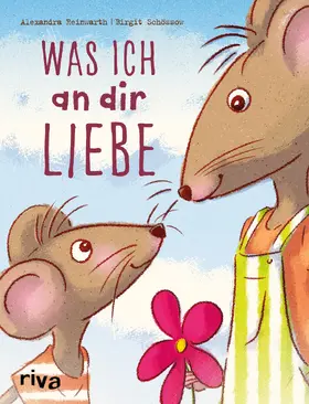 Schössow / Reinwarth |  Was ich an dir liebe - Kinderbuch | Buch |  Sack Fachmedien