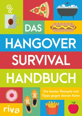 Kolada / Kazianka |  Das Hangover-Survival-Handbuch | Buch |  Sack Fachmedien