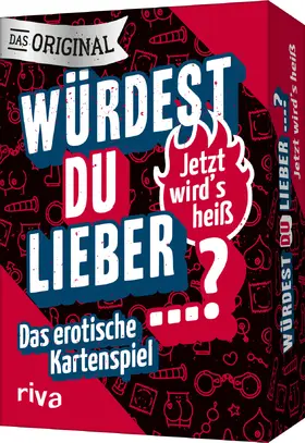  Würdest du lieber ...? - Jetzt wird's heiß | Sonstiges |  Sack Fachmedien