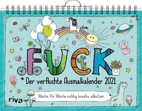  FUCK - Der verfluchte Ausmalkalender 2021 | Sonstiges |  Sack Fachmedien