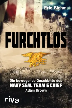 Blehm |  Furchtlos | Buch |  Sack Fachmedien