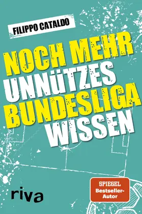 Cataldo |  Noch mehr unnützes Bundesligawissen | Buch |  Sack Fachmedien