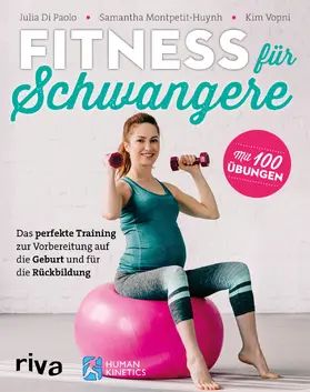 Di Paolo / Montpetit-Huynh / Vopni |  Fitness für Schwangere | Buch |  Sack Fachmedien