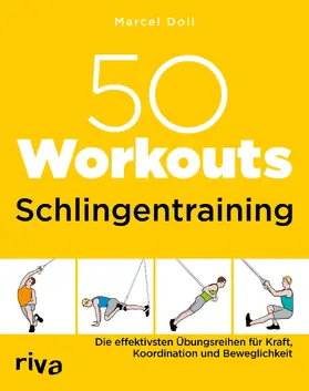 Doll | 50 Workouts - Schlingentraining | Buch | 978-3-7423-1610-3 | sack.de