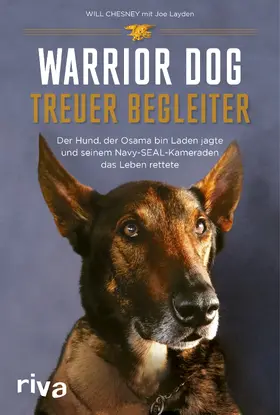 Chesney / Layden |  Warrior Dog – Treuer Begleiter | Buch |  Sack Fachmedien