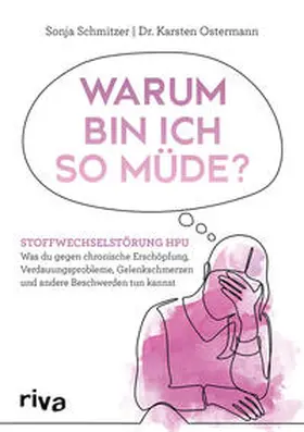 Schmitzer / Ostermann |  Warum bin ich so müde? | Buch |  Sack Fachmedien