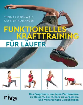 Gronwald / Hollander |  Funktionelles Krafttraining für Läufer | Buch |  Sack Fachmedien