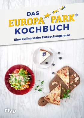 Europa-Park / Homburg |  Das Europa-Park-Kochbuch | Buch |  Sack Fachmedien