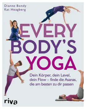 Bondy / Heagberg |  Every Body's Yoga | Buch |  Sack Fachmedien