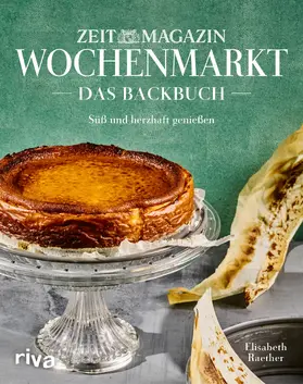 Raether |  Wochenmarkt. Das Backbuch | Buch |  Sack Fachmedien