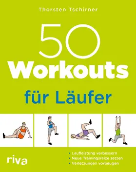 Tschirner |  50 Workouts für Läufer | Buch |  Sack Fachmedien