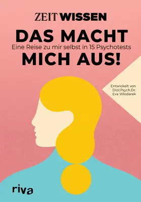 Wlodarek |  ZEIT WISSEN - Das macht mich aus! | Buch |  Sack Fachmedien