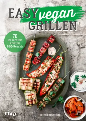 Rosenthal | Easy vegan grillen | Buch | 978-3-7423-2416-0 | www2.sack.de