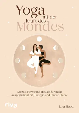 Hood |  Yoga mit der Kraft des Mondes | Buch |  Sack Fachmedien