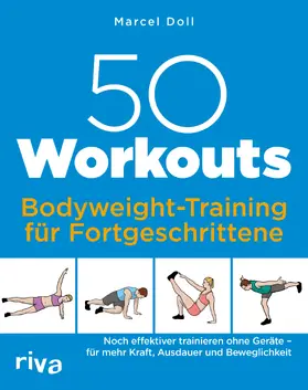 Doll |  50 Workouts - Bodyweight-Training für Fortgeschrittene | Buch |  Sack Fachmedien