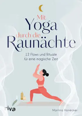 Honecker |  Mit Yoga durch die Raunächte | Buch |  Sack Fachmedien