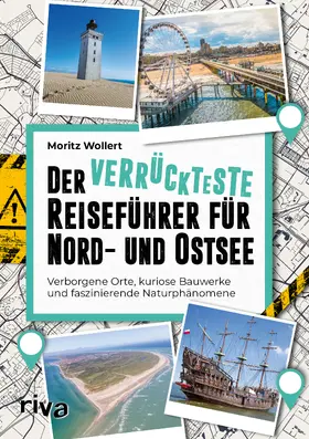 Wollert |  Der verrückteste Reiseführer für Nord- und Ostsee | Buch |  Sack Fachmedien