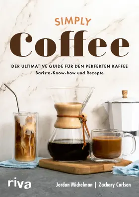 Michelman / Carlsen |  Simply Coffee | Buch |  Sack Fachmedien