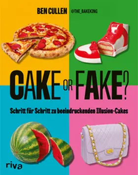Cullen |  Cake or Fake | Buch |  Sack Fachmedien