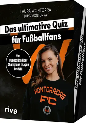 Wontorra / @laurawontorra |  Das ultimative Quiz für Fußballfans | Sonstiges |  Sack Fachmedien