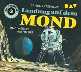 Ferenczy |  Landung auf dem Mond und weitere Abenteuer | Sonstiges |  Sack Fachmedien