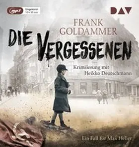 Goldammer |  Die Vergessenen. Ein Fall für Max Heller | Sonstiges |  Sack Fachmedien