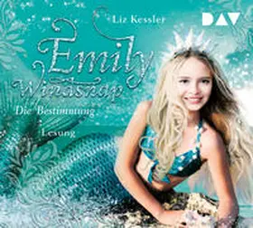 Kessler |  Emily Windsnap – Teil 6: Die Bestimmung | Sonstiges |  Sack Fachmedien